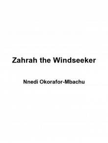 Zahrah the Windseeker Zahrah the Windseeker