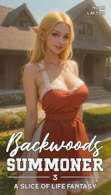 Backwoods Summoner 3: A Slice of Life Fantasy