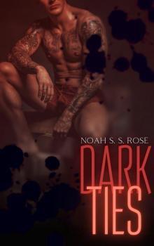 Dark Ties: A College Mafia MM/Gay Dark Romance