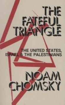 Fateful Triangle Fateful Triangle