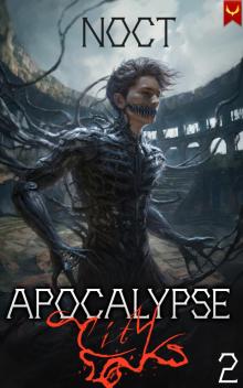 Apocalypse City: A LitRPG Adventure (Apocalypse Me Book 2)