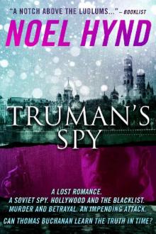 Truman's Spy: A Cold War Spy Thriller Truman's Spy: A Cold War Spy Thriller