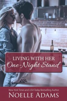 Living with Her One-Night Stand (The Loft, #1)