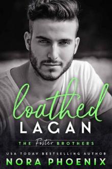 Loathed: Lagan (The Foster Brothers Book 3)