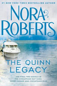 The Quinn Legacy: Inner Harbor ; Chesapeake Blue The Quinn Legacy: Inner Harbor ; Chesapeake Blue