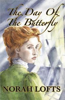 The Day Of The Butterfly The Day Of The Butterfly