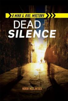 #5 Dead Silence (Mike & Riel Mysteries) #5 Dead Silence (Mike & Riel Mysteries)