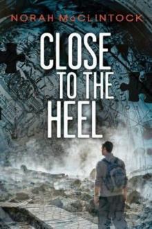 Close to the Heel Close to the Heel
