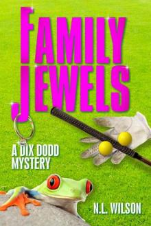 Family Jewels (Dix Dodd Mystery #2) ddm-2 Family Jewels (Dix Dodd Mystery #2) ddm-2