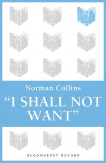 I Shall Not Want
