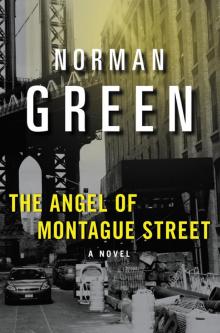 The Angel of Montague Street The Angel of Montague Street