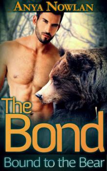 The Bond: Bound to the Bear (BBW Paranormal Erotic Romance) (Mates of the Walkers Book 1)