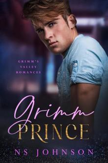 Grimm Prince: a Steamy Small Town Romance