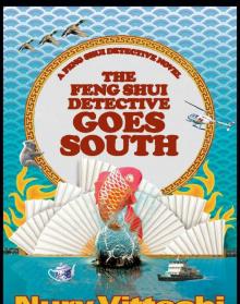 The Feng Shui Detective Goes South