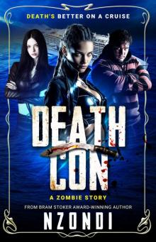 DeathCon: A Zombie Story