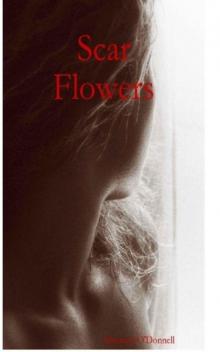 Scar Flowers