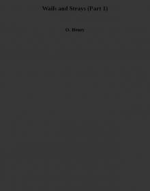 Waifs and Strays (Part 1) Waifs and Strays (Part 1)