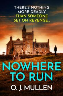Nowhere to Run: Mackenzie Darroch Book 2 Nowhere to Run: Mackenzie Darroch Book 2