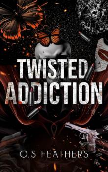 Twisted Addiction: An Arranged Marriage Dark Mafia Romance (Doomed Vows Book 2) Twisted Addiction: An Arranged Marriage Dark Mafia Romance (Doomed Vows Book 2)