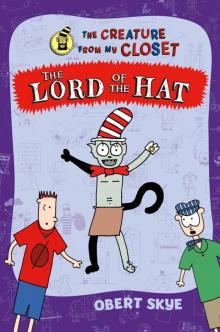 Lord of the Hat Lord of the Hat
