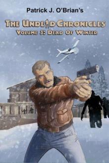 The Undead Chronicles | Vol. 3 | Dead of Winter
