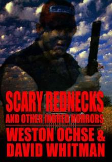 Scary Rednecks & Other Inbred Horrors