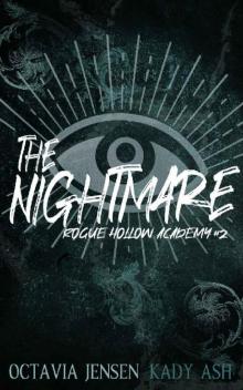 The Nightmare (Rogue Hollow Academy Book 2)