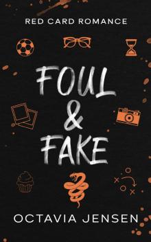Foul & Fake: Red Card Romance Foul & Fake: Red Card Romance