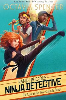 Case of the Time-Capsule Bandit