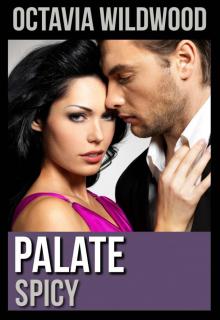 Spicy (Palate #1)