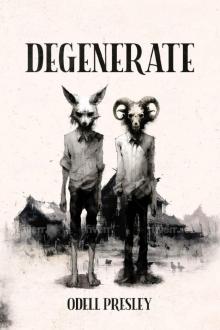 Degenerate