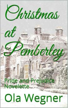 Christmas at Pemberley Christmas at Pemberley