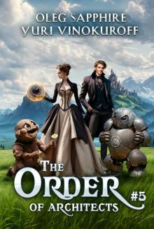 The Order of Architects #5: A Portal Progression Fantasy Series