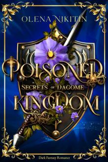 Poisoned Kingdom: High Fantasy Romance (Secrets of Dagome Book 1)