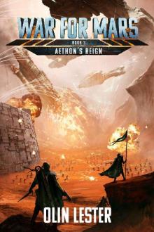War For Mars- Aethon's Reign: A Military Sci-Fi Series (Book 3)