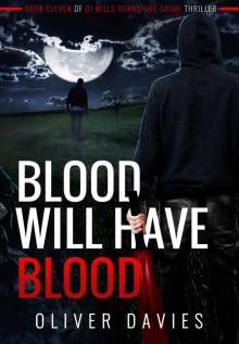 Blood Will Have Blood