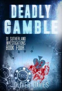 Deadly Gamble (DI Sutherland Scottish Crime Thriller Book 4)