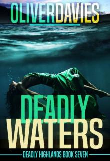 Deadly Waters (Deadly Highlands Book 7)