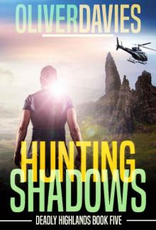 Hunting Shadows (Deadly Highlands Book 5)