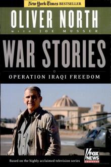 War Stories: Operation Iraqi Freedom War Stories: Operation Iraqi Freedom