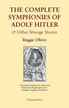 The Complete Symphonies of Adolf Hitler