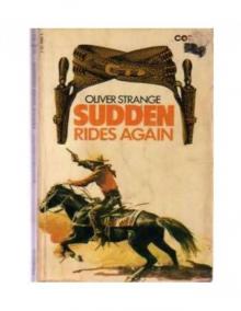 Sudden: Rides Again Sudden: Rides Again