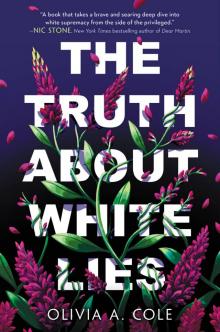 The Truth About White Lies The Truth About White Lies