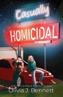Casually Homicidal