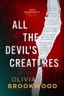 All The Devil's Creatures: A Jack McDermott Serial Killer Thriller