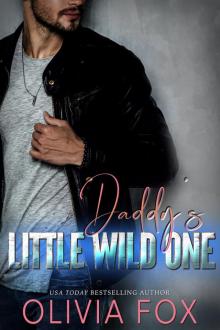 Daddy's Little Wild One Daddy's Little Wild One