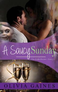 A Saucy Sunday (The Zelda Diaries Book 4)