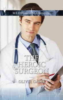 The Heroic Surgeon The Heroic Surgeon