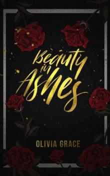 Beauty in Ashes