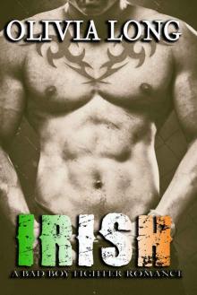 IRISH: a Bad Boy Fighter Romance